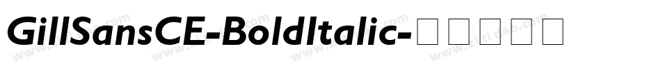 GillSansCE-BoldItalic字体转换