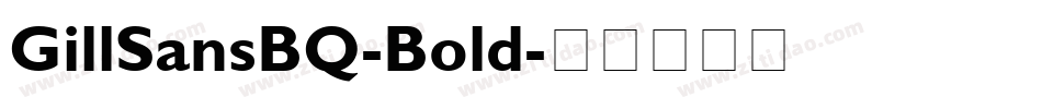 GillSansBQ-Bold字体转换