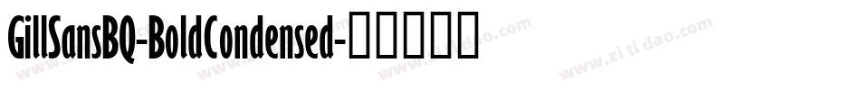 GillSansBQ-BoldCondensed字体转换
