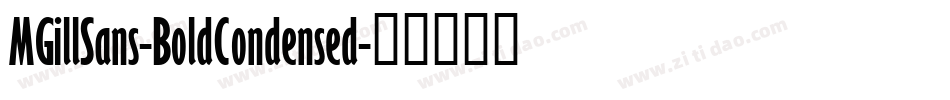 MGillSans-BoldCondensed字体转换