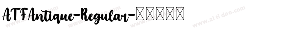 ATFAntique-Regular字体转换