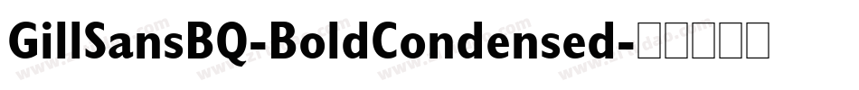 GillSansBQ-BoldCondensed字体转换