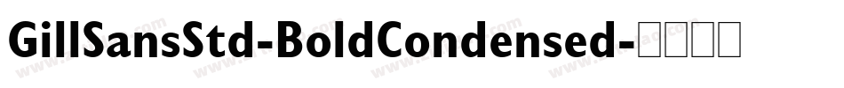 GillSansStd-BoldCondensed字体转换