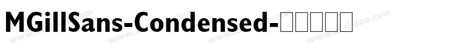 MGillSans-Condensed字体转换
