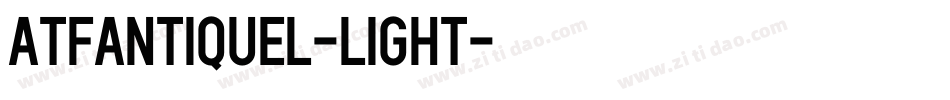ATFAntiqueL-Light字体转换