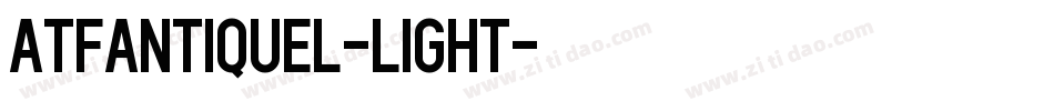 ATFAntiqueL-Light字体转换