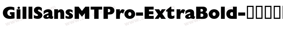 GillSansMTPro-ExtraBold字体转换