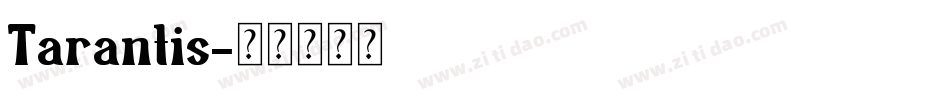 Tarantis字体转换
