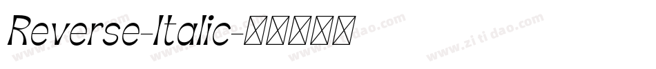 Reverse-Italic字体转换
