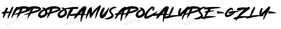 HippopotamusApocalypse-Gzly字体转换