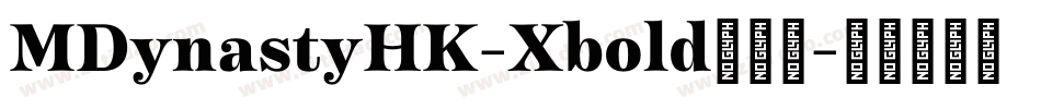 MDynastyHK-Xbold转换器字体转换
