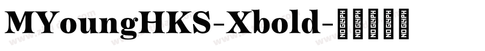MYoungHKS-Xbold字体转换
