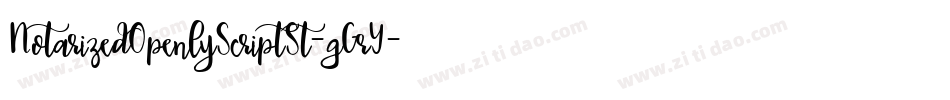 NotarizedOpenlyScriptSt-gGrY字体转换