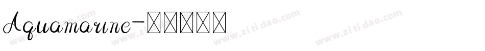 Aquamarine字体转换