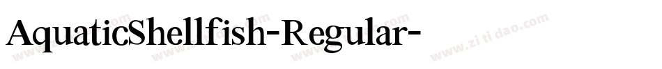 AquaticShellfish-Regular字体转换