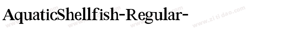 AquaticShellfish-Regular字体转换
