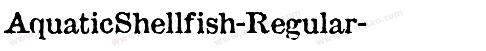 AquaticShellfish-Regular字体转换