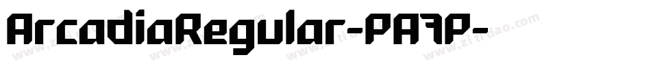 ArcadiaRegular-PA7P字体转换