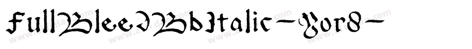 FullBleedBbItalic-Yor8字体转换