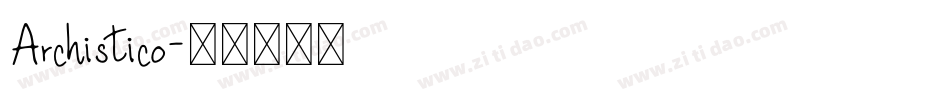 Archistico字体转换