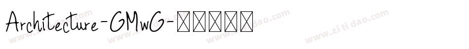 Architecture-GMwG字体转换
