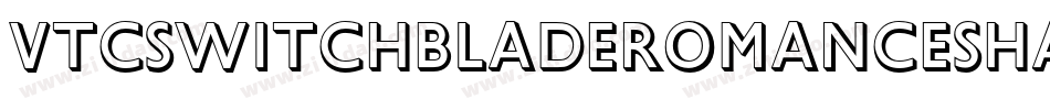 VTCSwitchbladeRomanceShadowed字体转换