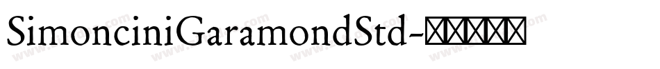 SimonciniGaramondStd字体转换