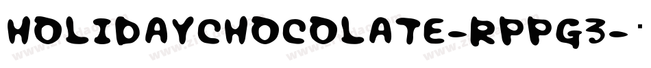 HolidayChocolate-Rppg3字体转换