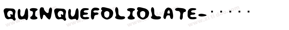 Quinquefoliolate字体转换