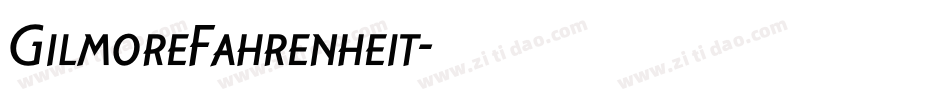 GilmoreFahrenheit字体转换