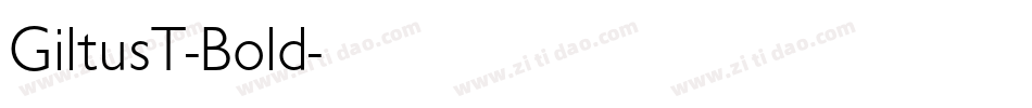 GiltusT-Bold字体转换