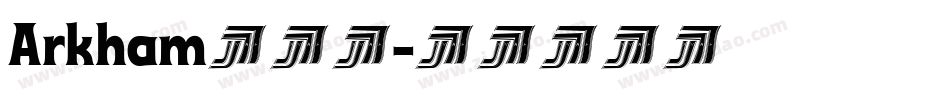 Arkham手机版字体转换