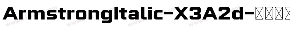 ArmstrongItalic-X3A2d字体转换
