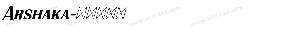 Arshaka字体转换