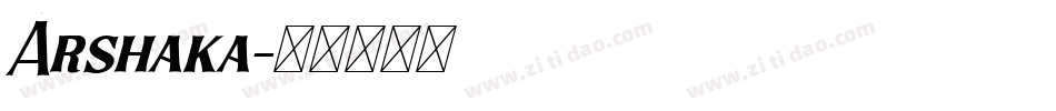 Arshaka字体转换