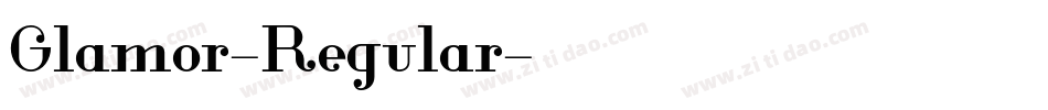 Glamor-Regular字体转换