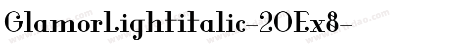 GlamorLightitalic-2OEx8字体转换