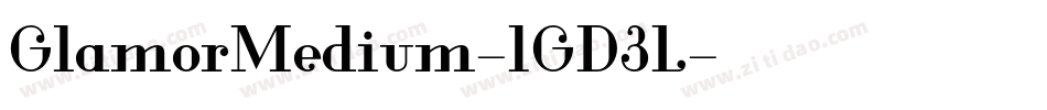 GlamorMedium-1GD3L字体转换