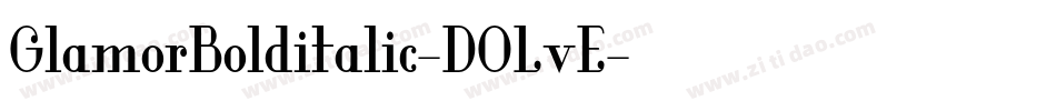 GlamorBolditalic-DOLvE字体转换