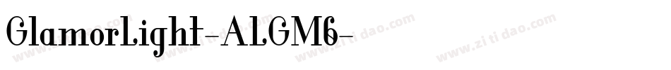 GlamorLight-ALGM6字体转换
