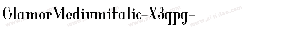 GlamorMediumitalic-X3qpg字体转换