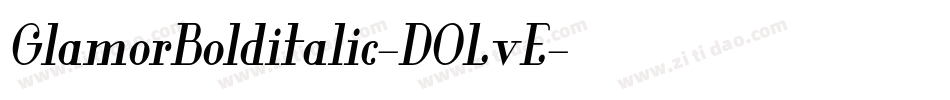 GlamorBolditalic-DOLvE字体转换