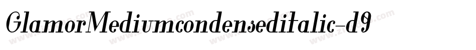 GlamorMediumcondenseditalic-d9xYR字体转换