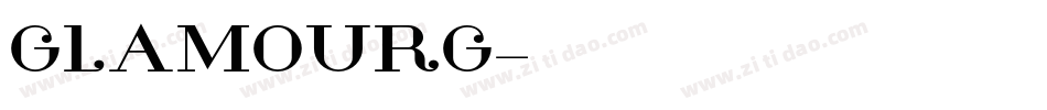 GLAMOURG字体转换