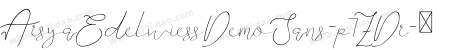 ArsyaEdelwiessDemoSans-p7ZDr字体转换