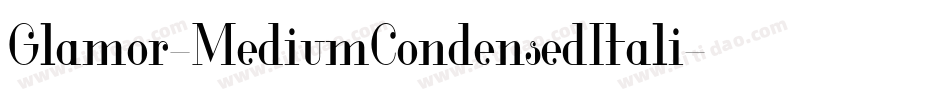 Glamor-MediumCondensedItali字体转换