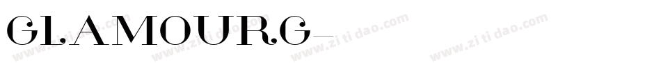 GLAMOURG字体转换