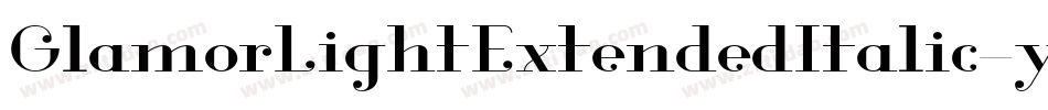 GlamorLightExtendedItalic-ywL95字体转换