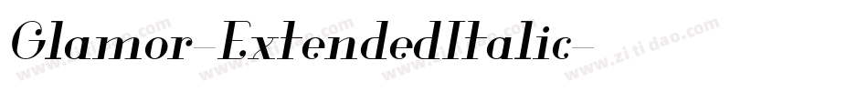 Glamor-ExtendedItalic字体转换
