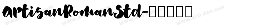ArtisanRomanStd字体转换